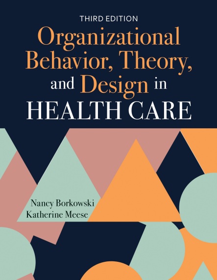 دانلود کتاب Organizational Behavior, Theory, and Design in Health Care
