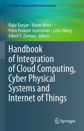 دانلود کتاب Handbook of Integration of Cloud Computing, Cyber Physical Systems and Internet of Things