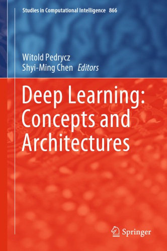 دانلود کتاب Deep Learning: Concepts And Architectures