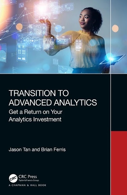 دانلود کتاب Transition to Advanced Analytics: Get a Return on Your Analytics Investment