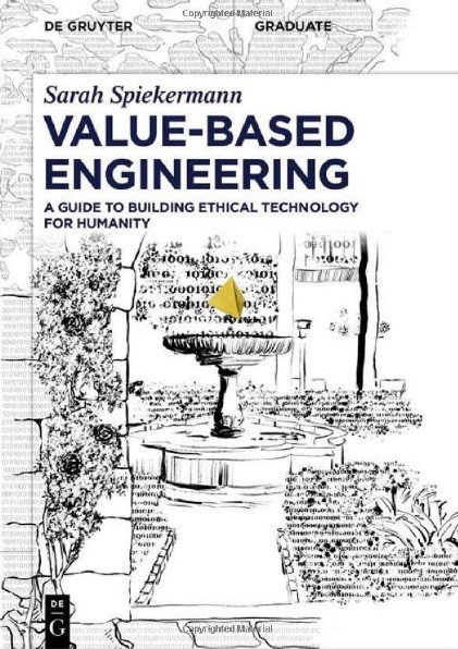دانلود کتاب Value-Based Engineering: A Guide to Building Ethical Technology for Humanity