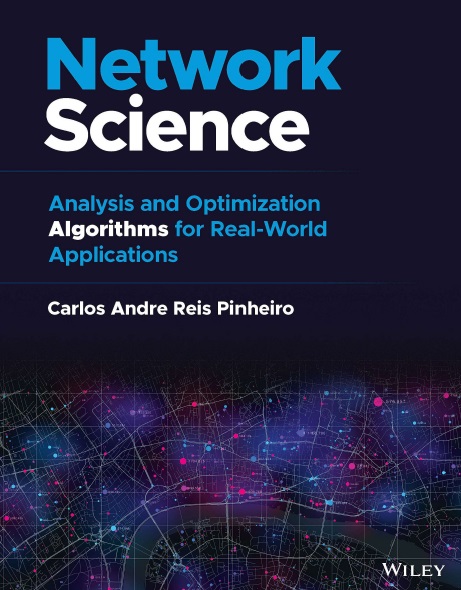 دانلود کتاب Network Science: Analysis and Optimization Algorithms for Real-World Applications