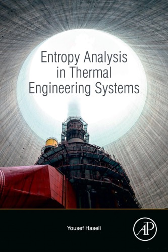 دانلود کتاب ENTROPY ANALYSIS IN THERMAL ENGINEERING SYSTEMS
