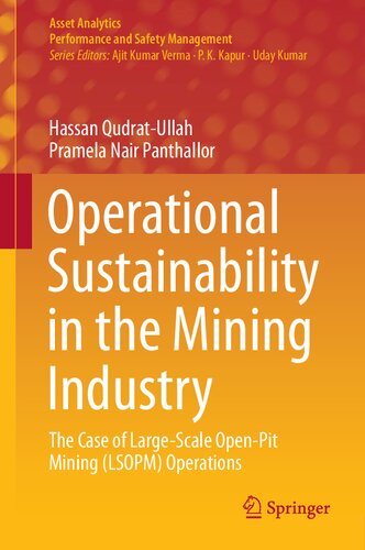 دانلود کتاب Operational Sustainability in the Mining Industry: The Case of Large-Scale Open-Pit Mining (LSOPM) Operations