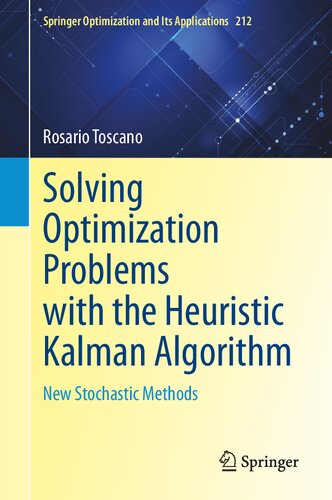 دانلود کتاب Solving Optimization Problems with the Heuristic Kalman Algorithm