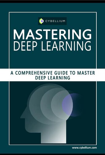 دانلود کتاب Mastering Deep Learning: A Comprehensive Guide to Master Deep Learning