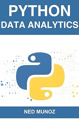 دانلود کتاب Python Data Analytics: Harnessing the Power of Python for Data Exploration, Analysis, and Visualization