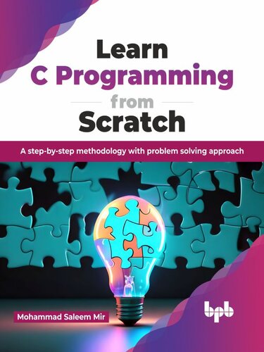 دانلود کتاب Learn C Programming from Scratch : A step-by-step methodology with problem solving approach