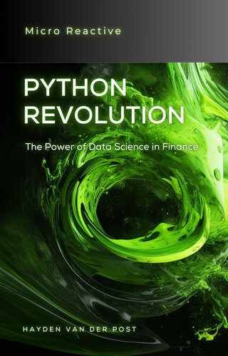 دانلود کتاب Python Revolution: Machine Learning for Finance: An Introductory Guide to Machine Learnign In Finance