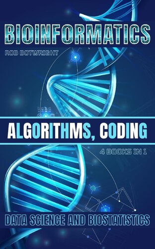 دانلود کتاب Bioinformatics: Algorithms, Coding, Data Science and Biostatistics