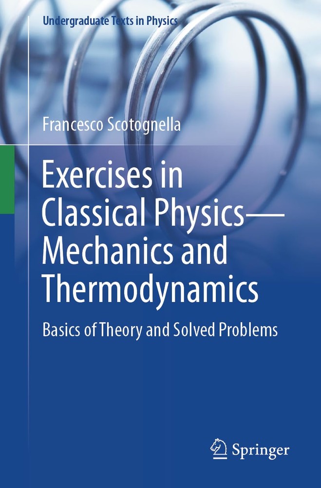 دانلود کتاب Exercises in Classical Physics – Mechanics and Thermodynamics: Basics of Theory and Solved Problems