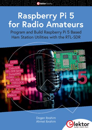 دانلود کتاب Raspberry Pi 5 for Radio Amateurs: Program and Build Raspberry Pi 5 Based Ham Station Utilities with the RTL-SDR