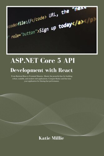 دانلود کتاب ASP.NET Core 5 API Development with React: From Backend Boss to Frontend Maestro