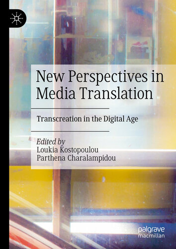 دانلود کتاب New Perspectives in Media Translation: Transcreation in the Digital Age