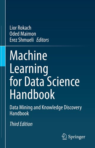 دانلود کتاب Machine Learning for Data Science Handbook : Data Mining and Knowledge Discovery Handbook