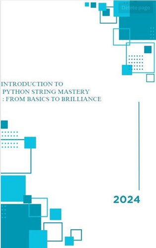 دانلود کتاب Introduction to Python String Mastery: From Basics to Brilliance: Python Strings