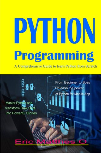 دانلود کتاب Python Programming: Your Comprehensive Companion to Web Development: Master the art of web development with Python and build dynamic, interactive web applications.