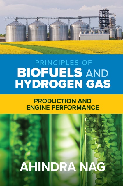 دانلود کتاب Principles of Biofuels and Hydrogen Gas: Production and Engine Performance