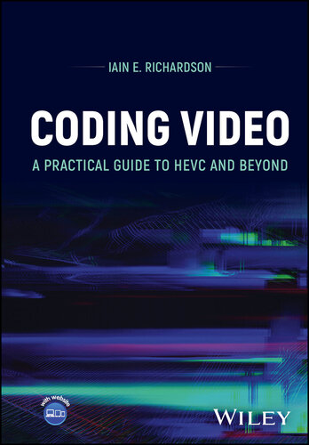 دانلود کتاب Coding Video: A Practical Guide to HEVC and Beyond