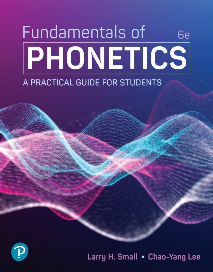 دانلود کتاب Fundamentals of Phonetics: A Practical Guide for Students 6th Edition