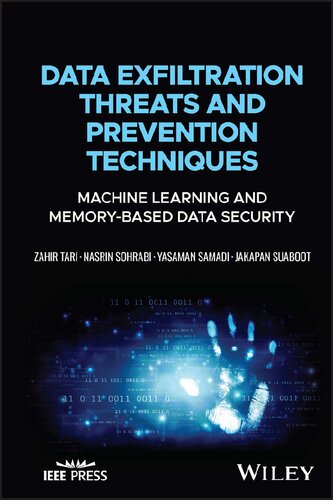 دانلود کتاب Data Exfiltration Threats and Prevention Techniques: Machine Learning and Memory-Based Data Security