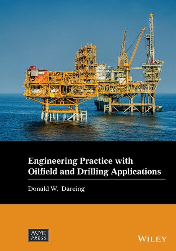 دانلود کتاب Engineering Practice with Oilfield and Drilling Applications