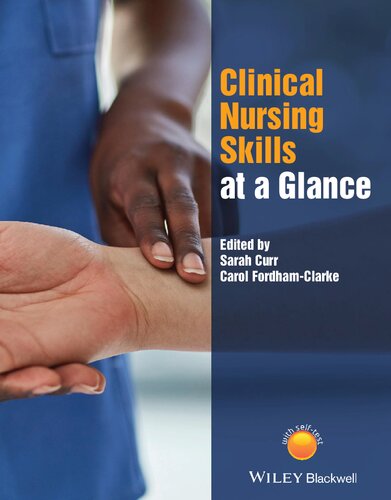 دانلود کتاب Clinical Nursing Skills at a Glance (At a Glance (Nursing and Healthcare)) (Nov 8, 2021)_(1119035902)_(Wiley-Blackwell)
