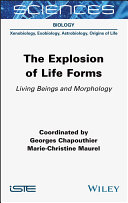 دانلود کتاب The Explosion of Life Forms: Living Beings and Morphology
