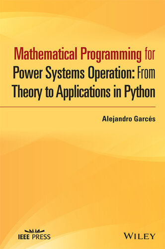 دانلود کتاب Mathematical Programming for Power Systems Operation: From Theory to Applications in Python
