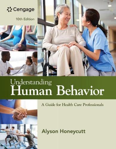دانلود کتاب Understanding Human Behavior: A Guide for Health Care Professionals (MindTap Course List)