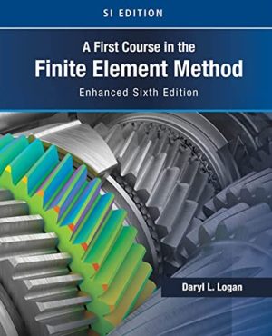 دانلود کتاب A First Course in the Finite Element Method, Enhanced Edition, SI Version