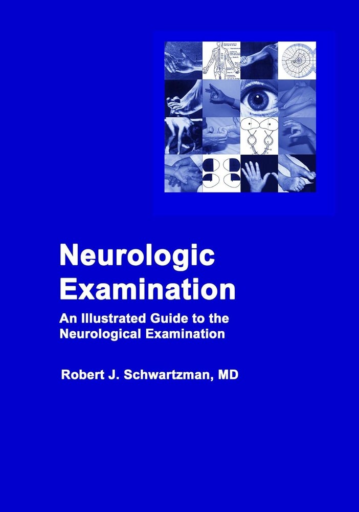دانلود کتاب Neurologic Examination: An Illustrated Guide to the Neurological Examination