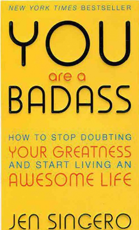 کتاب یو آر باداس You Are a Badass How to Stop Doubting Your Greatness and Start Living an Awesome Life کد k8912