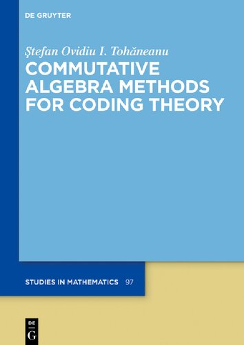 دانلود کتاب Commutative Algebra Methods for Coding Theory