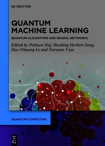 دانلود کتاب Quantum Machine Learning: Quantum Algorithms and Neural Networks