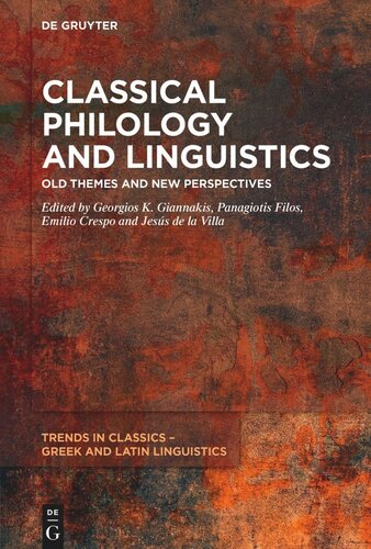 دانلود کتاب Classical Philology and Linguistics: Old Themes and New Perspectives