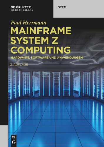 دانلود کتاب Mainframe System z Computing: Hardware, Software und Anwendungen
