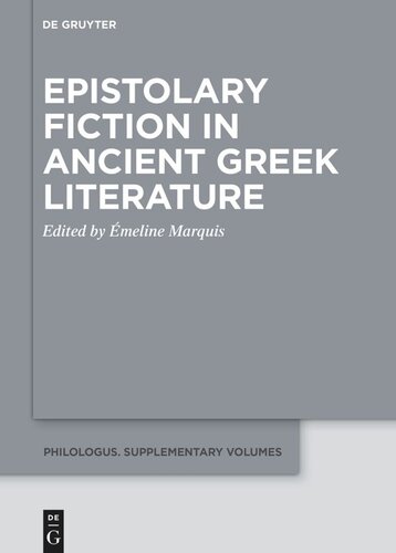 دانلود کتاب Epistolary Fiction in Ancient Greek Literature