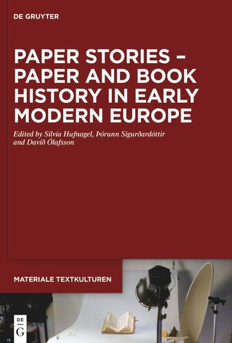 دانلود کتاب Paper Stories – Paper and Book History in Early Modern Europe