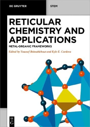 دانلود کتاب Reticular Chemistry and Applications. Metal-Organic Frameworks