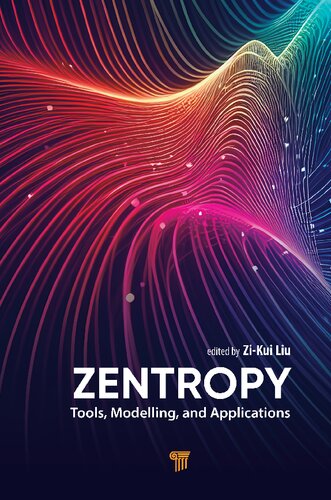 دانلود کتاب Zentropy. Tools, Modelling, and Applications