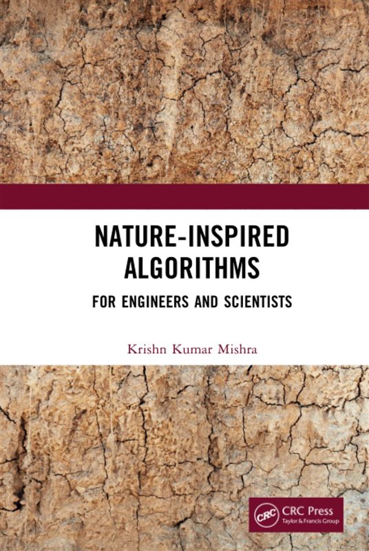 دانلود کتاب Nature-Inspired Algorithms: For Engineers and Scientists