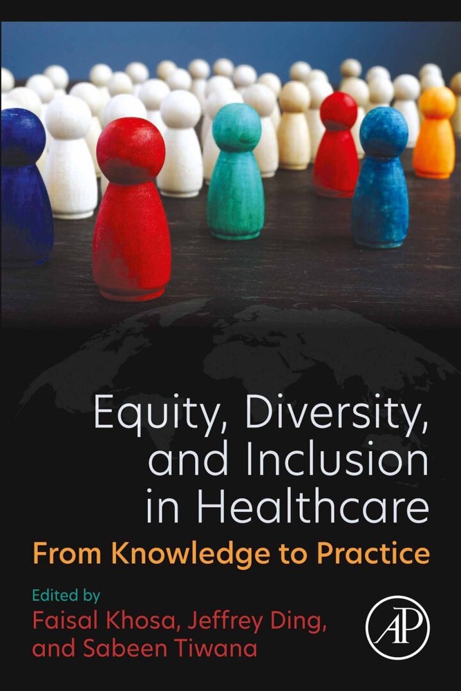 دانلود کتاب Equity, Diversity, and Inclusion in Healthcare: From Knowledge to Practice