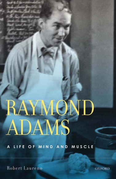 دانلود کتاب Raymond Adams: A Life of Mind and Muscle