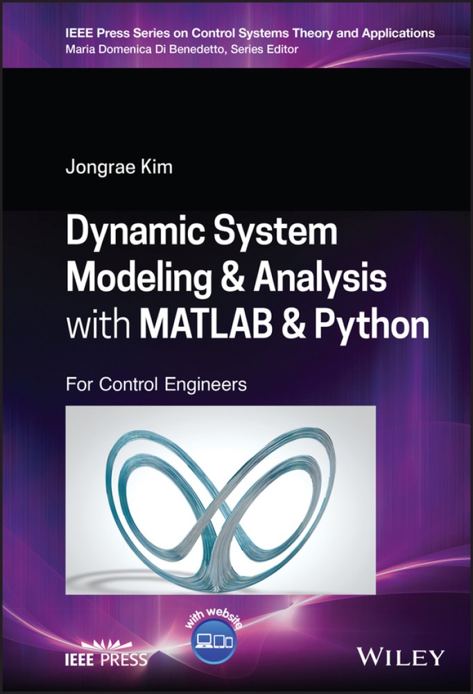 دانلود کتاب Dynamic System Modelling and Analysis with MATLAB and Python: For Control Engineers