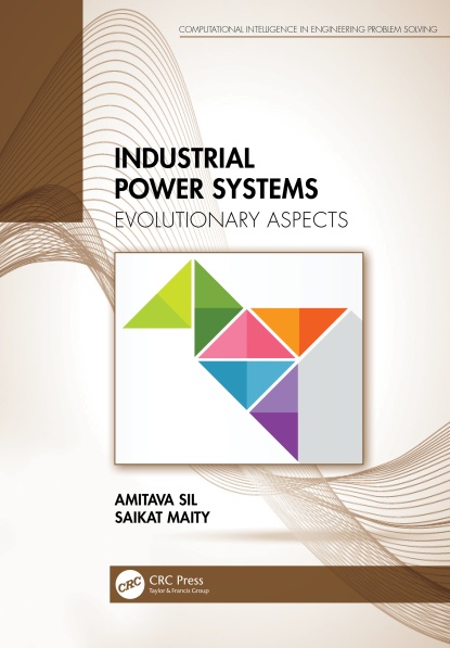 دانلود کتاب Industrial Power Systems: Evolutionary Aspects, Computational Intelligence in Engineering Problem Solving