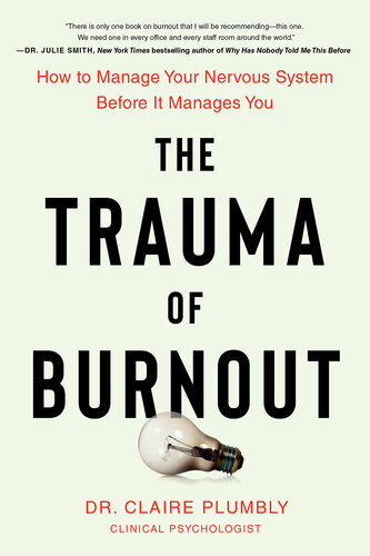 دانلود کتاب The Trauma of Burnout