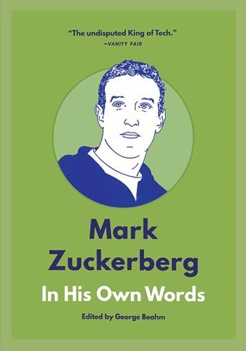کتاب رمان انگلیسی ایده‌های شگفت‌انگیز زاکربرگ Mark Zuckerberg In His Own Words - (In Their Own Words Series)