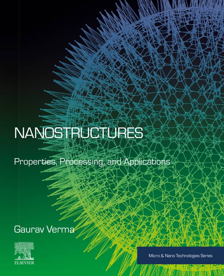 دانلود کتاب Nanostructures: Properties, Processing, and Applications