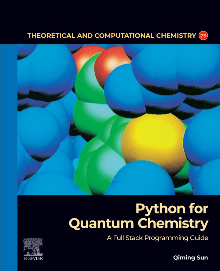 دانلود کتاب Python for Quantum Chemistry: A Full Stack Programming Guide (Theoretical and Computational Chemistry)